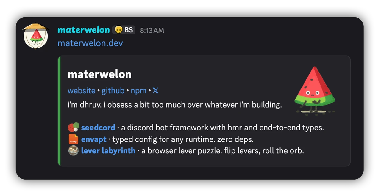 A link to materwelon.dev in Discord. The preview card has a title, website, GitHub, npm, and X links, a line about the author, three projects with their emojis, and a thumbnail.